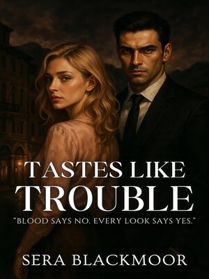 cover image of Tastes Like Trouble